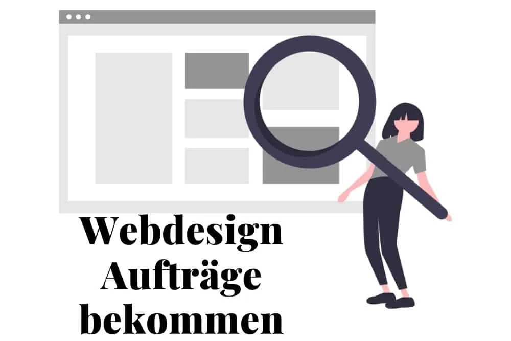 Webdesign Aufträge bekommen: 10 bewährte Strategien für Freelancer